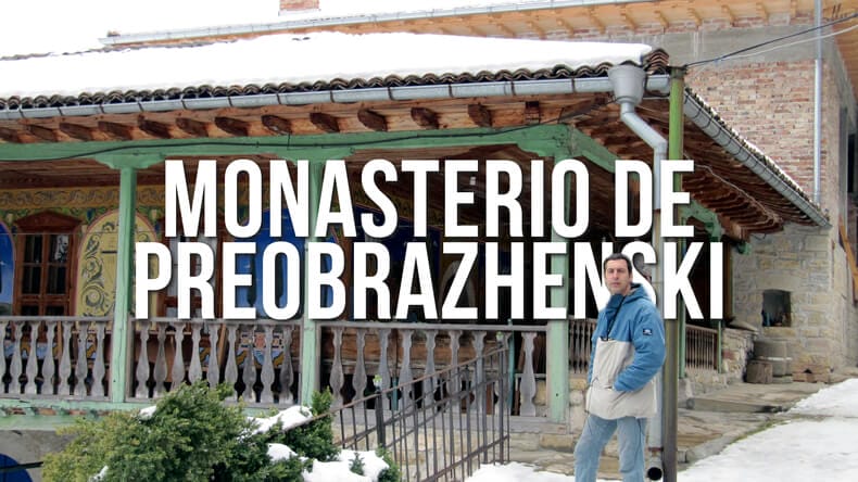 Monasterio de Preobrazhenski en Bulgaria