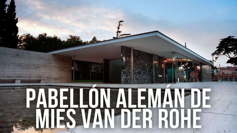 Pabellón alemán de Mies van der Rohe Barcelona