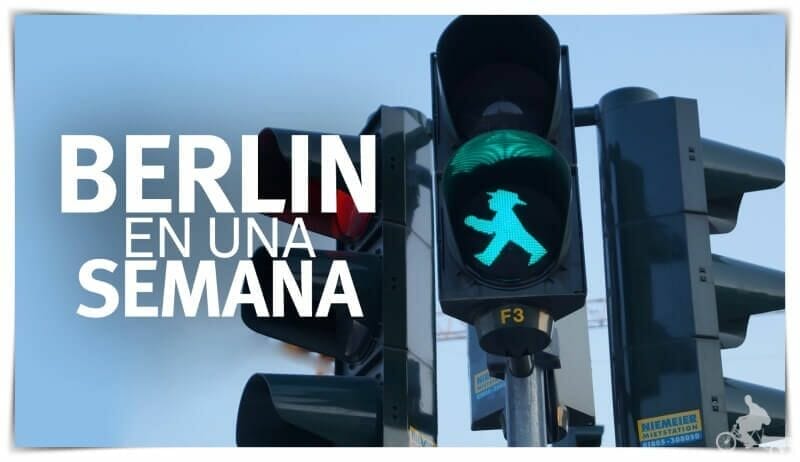 viaje a Berlín en una semana