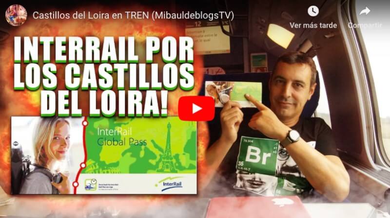 Interrail por los castillos del Loira