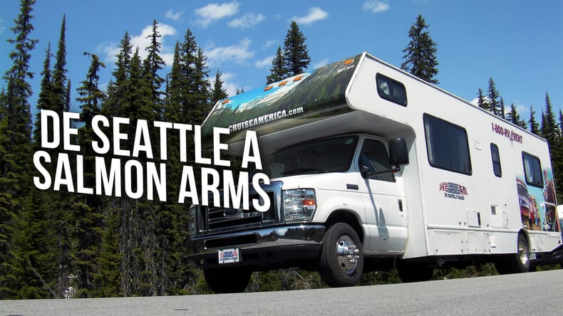 Recorrido de Seattle a Salmon Arms