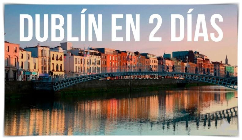 Dublín en 2 días
