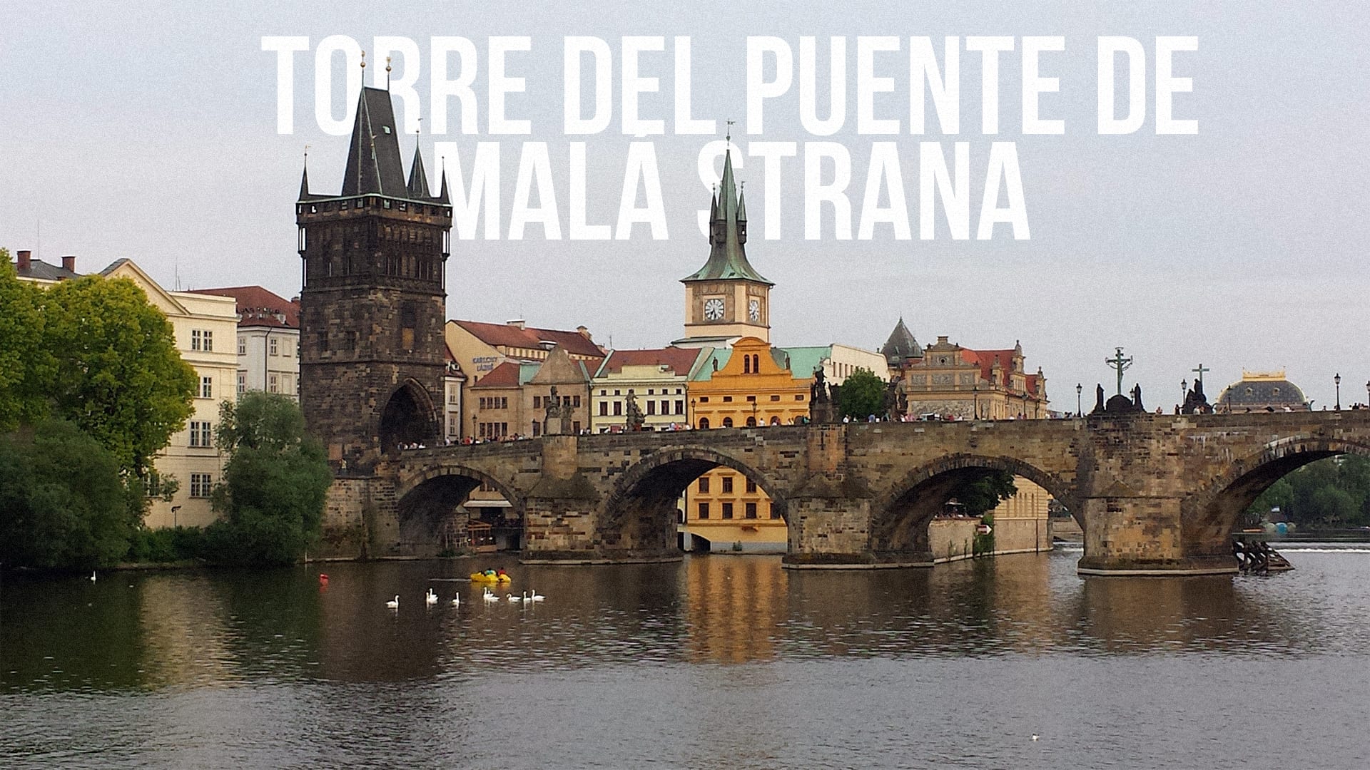 Torre del Puente de Malá Strana
