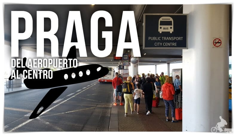 Cómo llegar del aeropuerto de Praga al centro
