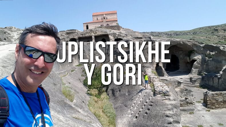 Uplistsikhe y Gori