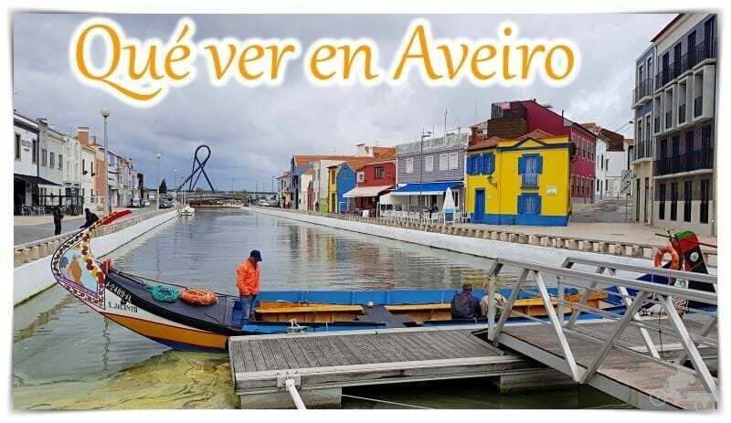 que ver en Aveiro la venecia portuguesa