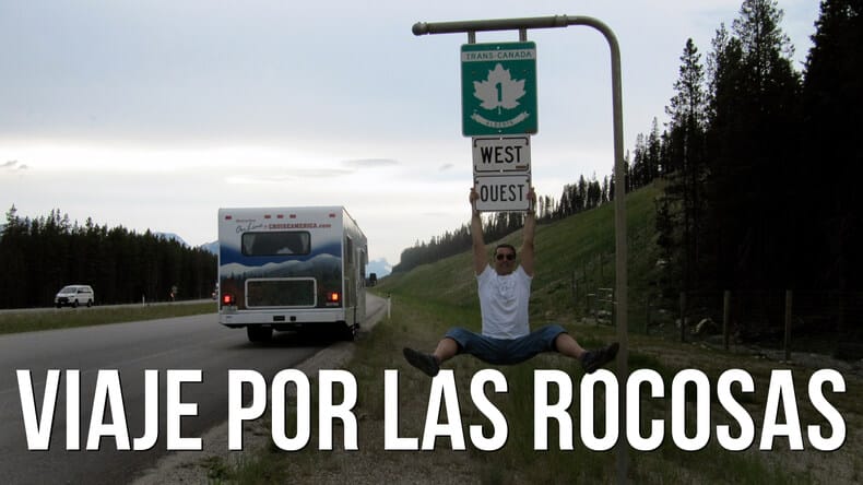 Viaje a las montañas Rocosas del Canadá