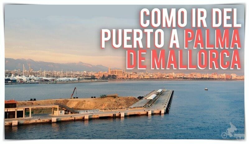 como ir del puerto de cruceros de Mallorca al centro