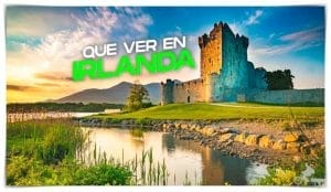 qué ver en Irlanda
