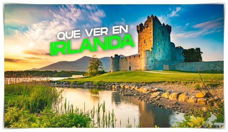 qué ver en Irlanda