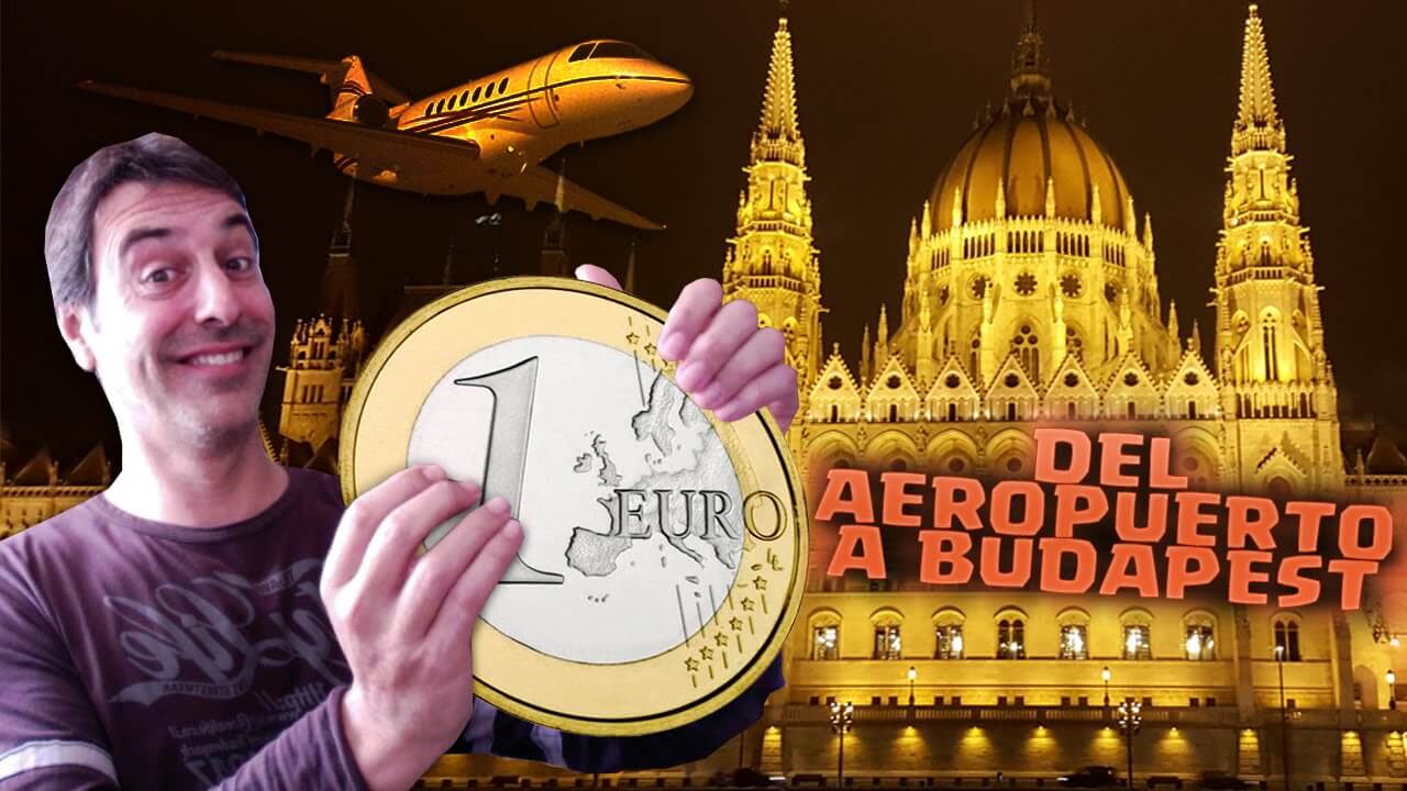 como llegar del aeropuerto de Budapest al centro