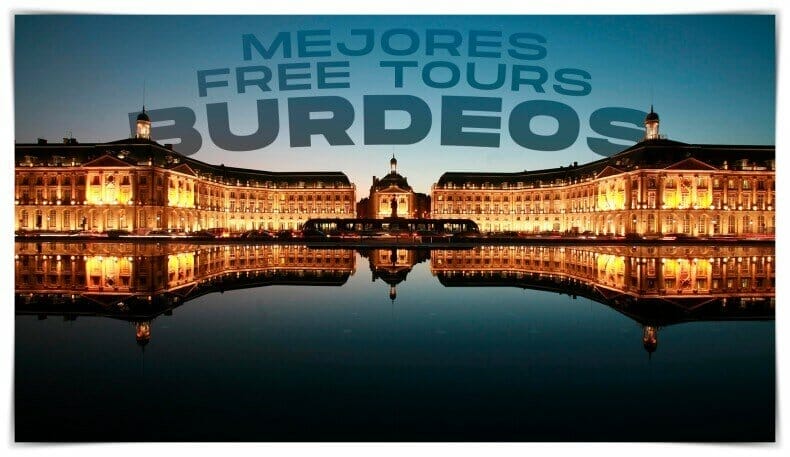 mejores free tours en Burdeos