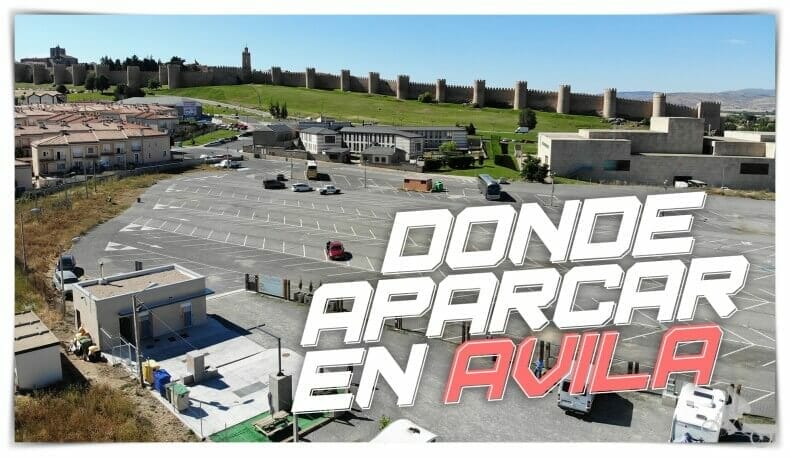 Dónde aparcar en Ávila