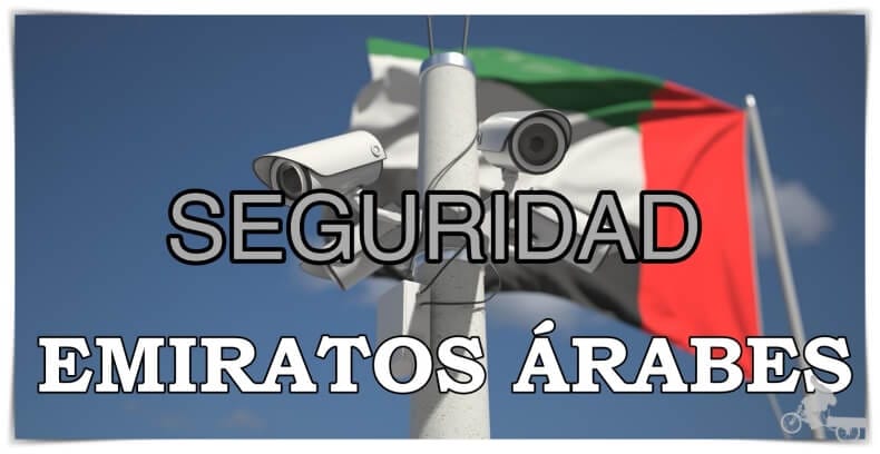 es seguro viajar a emiratos árabes unidos
