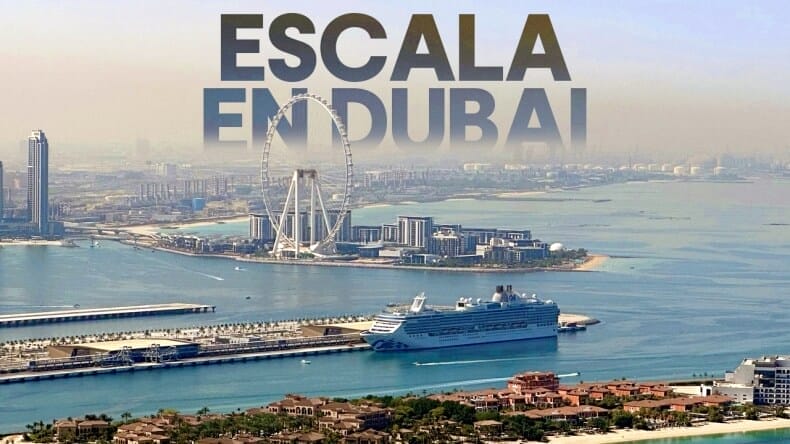 Dubai en escala de crucero o vuelo en avión